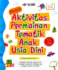Panduan Aktivitas Permainan Tematik Anak Usia Dini