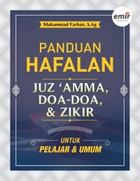 Panduan Hafalan : juz amma, do'a-do'a, & zikir untuk pelajar & umum
