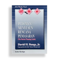 Pedoman Menyusun Rencana Pemasaran (The Market Planning Guide)