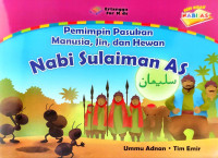 Pemimpin Pasukan Manusia, Jin, dan Hewan : Nabi Sulaiman As