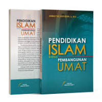 Pendidikan islam basis pembangunan umat