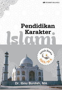 Pendidikan Karakter Islami : Untuk Siswa SMA