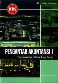 Pengantar Akuntansi 1 : Pendekatan Siklus Akuntansi