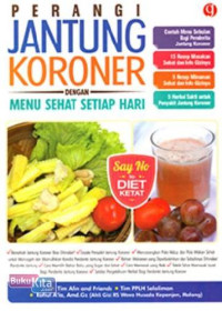 Perangi jantung koroner dengan menu sehat setiap hari
