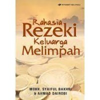 Rahasia Rezeki Keluarga Melimpah