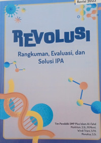 Revolusi : rangkuman, evaluasi dan solusi IPA revisi 2023