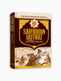 Saifuddin Quthuz : penakluk bangsa tartar