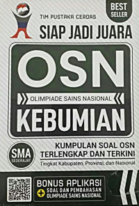 Siap jadi juara OSN : olimpiade sains nasional kebumian SMA