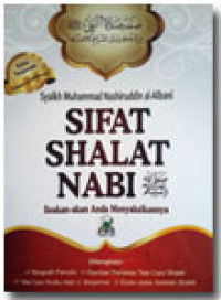 Sifat shalat nabi : seakan-akan anda menyaksikannya