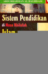 Sistem pendidikan di masa khilafah islam