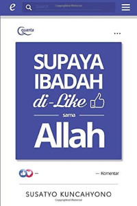 Supaya ibadah di like sama Allah