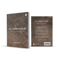 Surrender : mengubah hidup dengan berserah