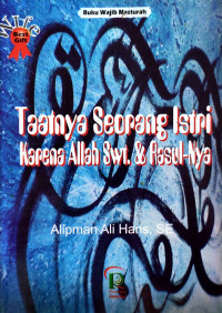 Taatnya Seorang Istri Karena Allah Swt. & Rasul-Nya