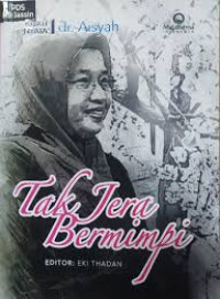 Tak Jera Bermimpi