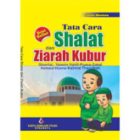 Tata Cara Shalat dan Ziarah Kubur