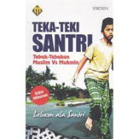 Teka-teki santri : tebak-tebakan muslim vs mukmin lelucon ala santri