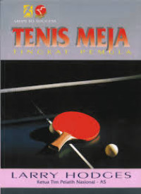 Tenis meja : langkah-langkah menuju keberhasilan