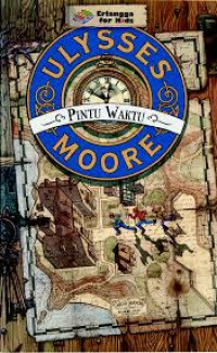 Ulysses moore : pintu waktu
