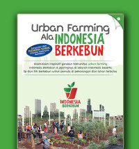 Urban farming ala Indonesia berkebun