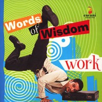Words of wisdom : work